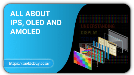 all about ips oled amoled